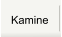 Kamine