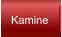 Kamine